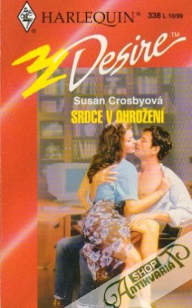 Srdce v ohrožení - Crosbyová Susan