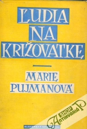 Ľudia na križovatke - Pujmanová Marie
