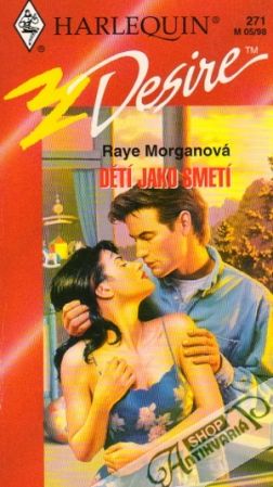 Dětí jako smetí - Morganová Raye