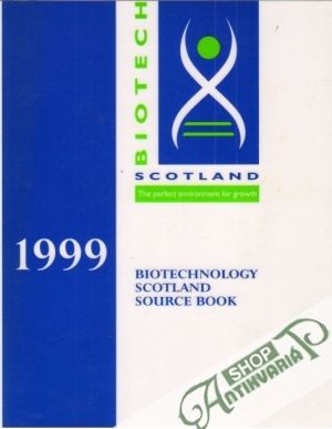 The Biotechnology Scotland Source Book 1999 - Kolektív autorov