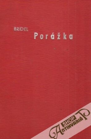 Porážka - Debú-Bridel Jean Jacques