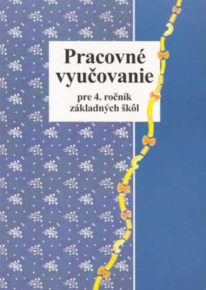 PRACOVNÉ VYUČOVANIE 4.