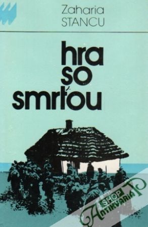 Hra so smrťou - Stancu Zaharia