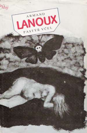Pastýř včel - Lanoux Armand