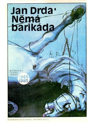 Němá barikáda - Drda Ján