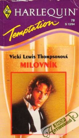 Milovník - Thompsonová Vicki Lewis