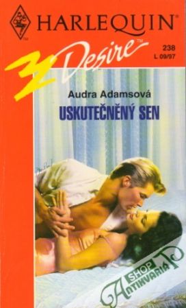Uskutečněný sen - Adamsová Audra