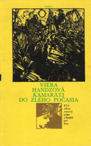 Kamaráti do zlého počasia - Handzová Viera