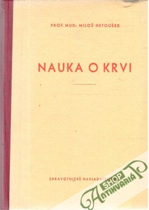 Nauka o krvi - Netoušek Miloš