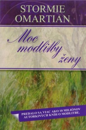 Moc modlitby ženy - Omartian Stormie