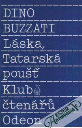 Láska, Tatarská poušť - Buzzati D.ino
