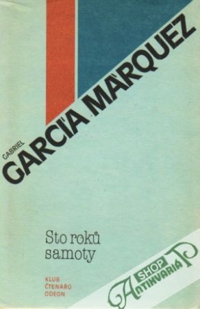 Sto roků samoty - Márquez Gabriel García