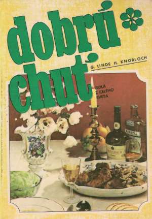 Dobrú chuť - Linde G., Knobloch H.