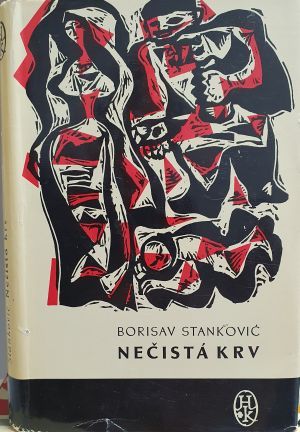 Nečistá krv - Stankovič Borisav