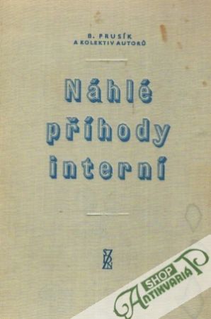 Náhlé příhody interní - Prusík B. a kol.