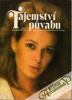 Tajemství púvabu - Rozsívalová / Knoblochová