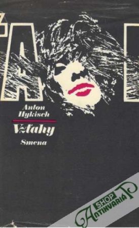 Vzťahy - Hykisch Anton