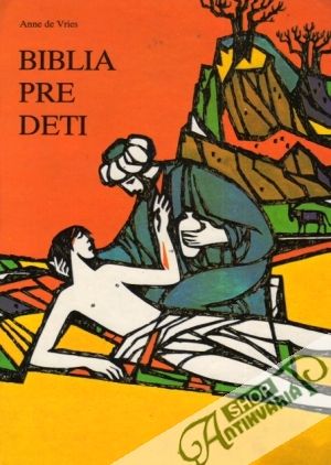 Biblia pre deti - Vries Anne