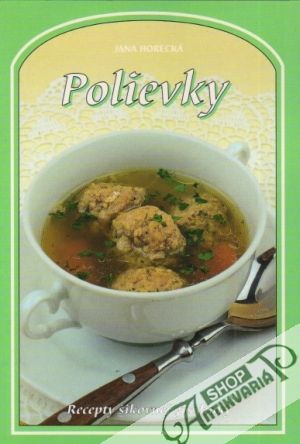 Polievky - Horecká Jana