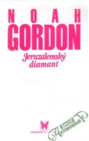 Jeruzalemský diamant - Gordon Noah