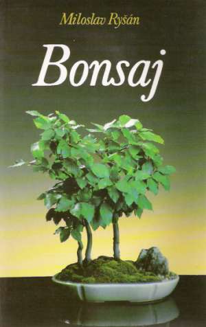 Bonsaj - Ryšán Miloslav