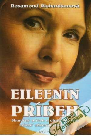 Eileenin príbeh - Richardsonová Rosamond
