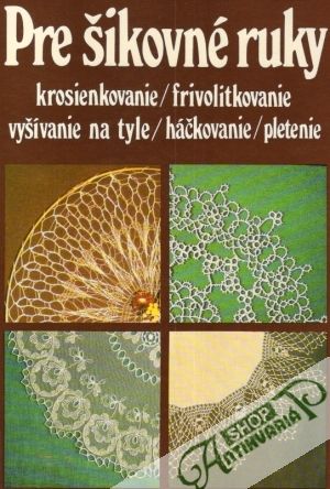 Pre šikovné ruky 6. - Kolektív autorov