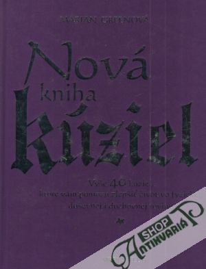 Nová kniha kúziel - Greenová Marian