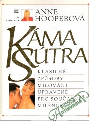 Kámasútra - Klasické zpusoby milování upravené pro současné milence - Hooperová Anne