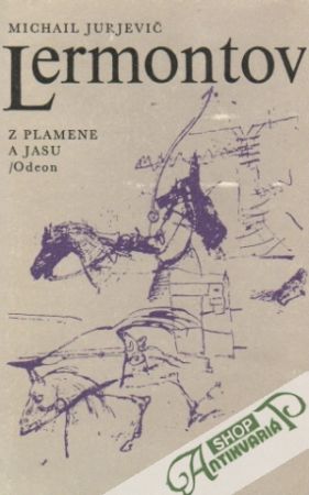 Z plamene a jasu - Lermontov Michail Jurjevič