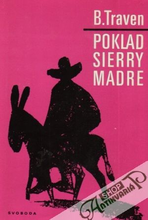 Poklad Sierry Madre - Traven Bruno