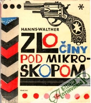 Zločiny pod mikroskopom - Walther Hanns