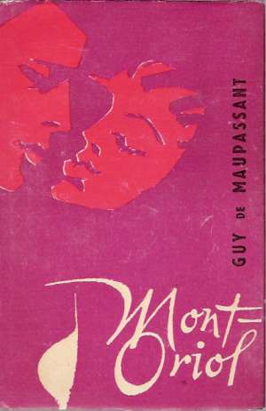 Mont-Oriol - Maupassant Guy