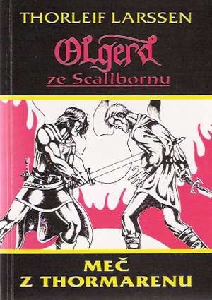 Olgerd ze Scallbornu 1. - Larssen Thorleif
