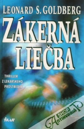 Zákerná liečba - Goldberg Leonard S.