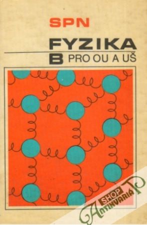 Fyzika B pro OU a UŠ - Řešátko Miloš