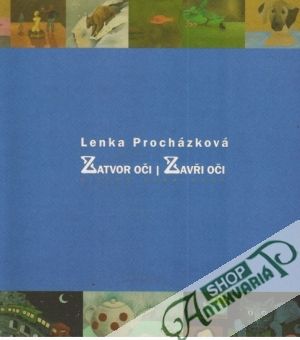 Zatvor oči/Zavři oči - Čítané uspávanky - Procházková Lenka