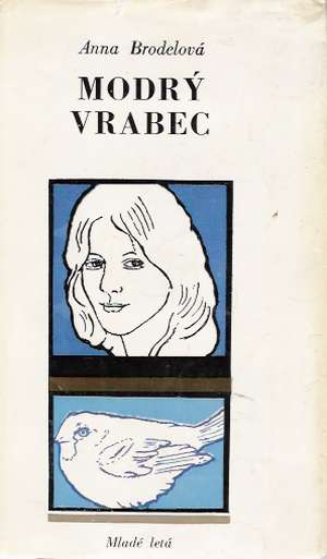 Modrý vrabec - Brodelová Anna