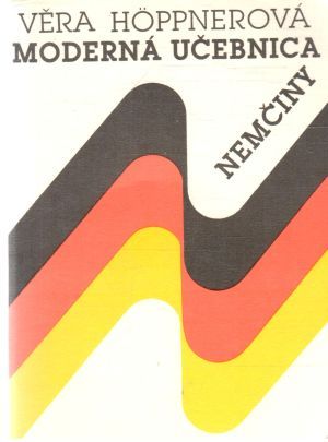 Moderná učebnica nemčiny - Hoppnerová Věra