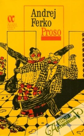 Proso - Ferko Andrej