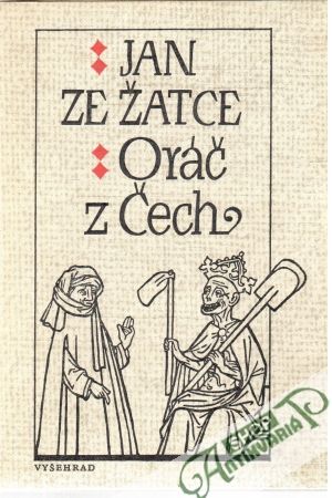 Oráč z Čech - Jan ze Žatce