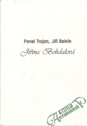 Jiřina Bohdalová - Tiché rozmlouvání - Trojan / Balvín
