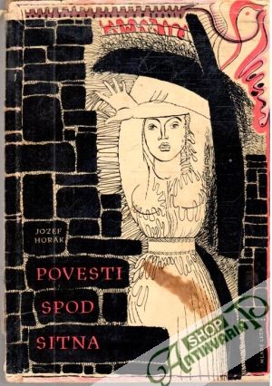 Povesti spod Sitna - Horák Jozef