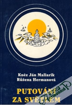 Putování za světlem - Maliarik / Hermanová