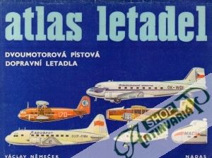 Atlas letadel IV. - Dvoumotorová pístová dopravní letadla - Němeček Václav