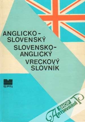 Anglicko - slovenský, slovensko - anglický vreckový slovník - Smejkalová Jana a kolektív