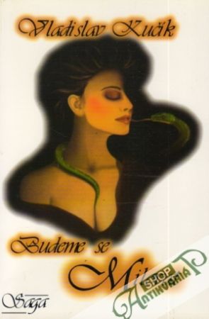 Budeme se milovat - Kučík Vladislav