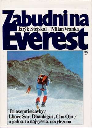 Zabudni na Everest - Stejskal / Vranka