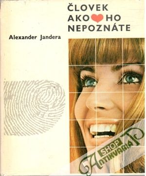 Človek ako ho nepoznáte - Jandera Alexander