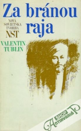 Za bránou raja - Tublin Valentin
